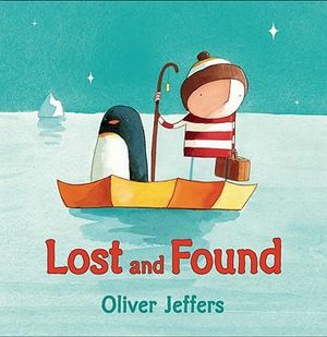 Lost and Found - Oliver Jeffers