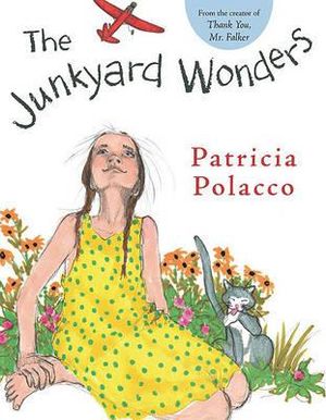 The Junkyard Wonders - Patricia Polacco