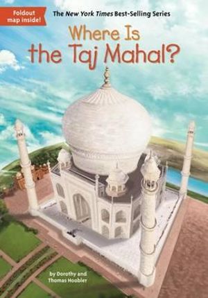 Where Is the Taj Mahal? : Where Is...? - Dorothy Hoobler