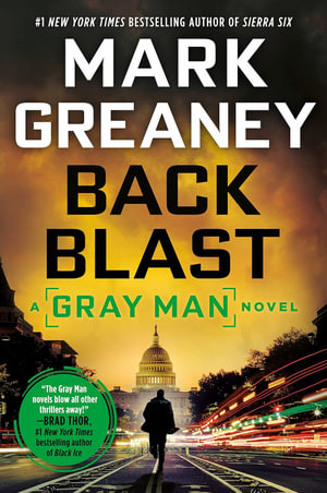 Back Blast : Gray Man: Book 5 - Mark Greaney