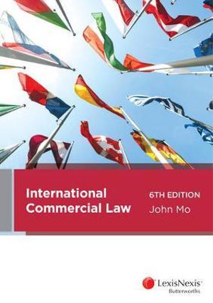 International Commercial Law  : 6th Edition - John Mo