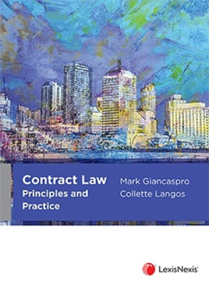 Contract Law : Principles and Practice - Mark Giancaspro