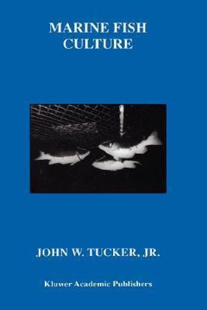 Marine Fish Culture - John W. Tucker Jr.