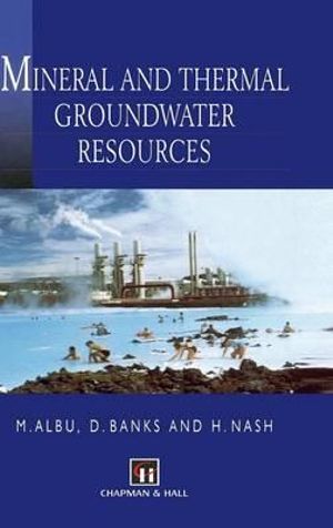 Mineral and Thermal Water Resources - M. Albu