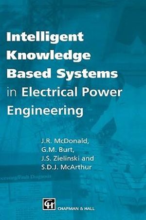 Expert Systems in Electrical Power Engineering - J.R. McDonald