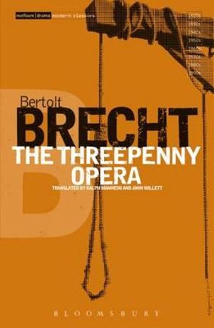 The Threepenny Opera : v.2 - Bertolt Brecht