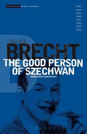 The Good Person Of Szechwan : v.6 - Bertolt Brecht