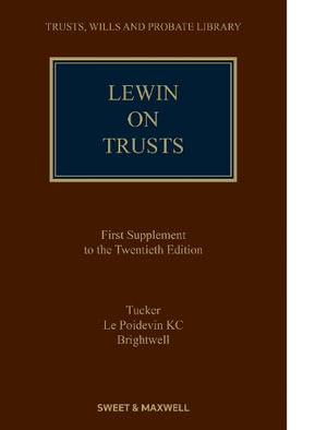 Lewin on Trusts 1st Supplement - Lynton Tucker