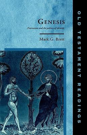 Genesis : Procreation and the Politics of Identity - Mark G. Brett