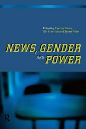 News, Gender and Power - Stuart Allan