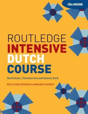 Routledge Intensive Dutch Course : 1st Edition - Gerdi Quist