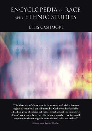 Encyclopedia of Race and Ethnic Studies - Ellis  Cashmore