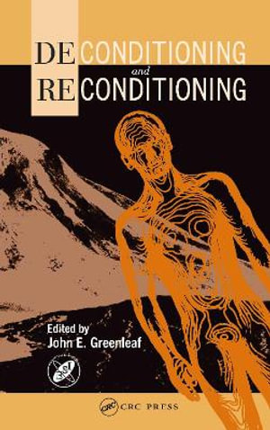 Deconditioning and Reconditioning : Earth Space Institute Book Series, - John Greenleaf