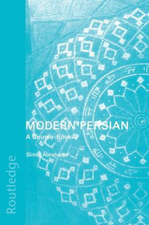 Modern Persian : A Course-Book - Simin Abrahams