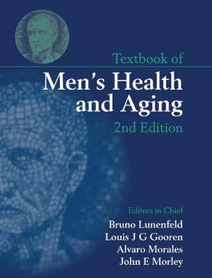 Textbook of Men's Health and Aging - Bruno Lunenfeld