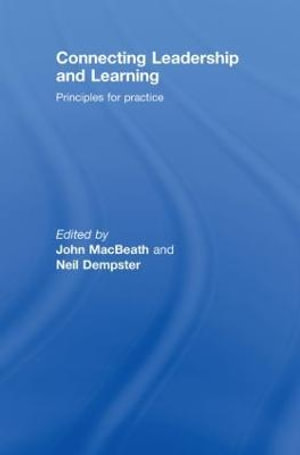 Connecting Leadership and Learning : Principles for Practice - John MacBeath