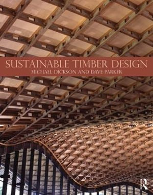 Sustainable Timber Design - Michael Dickson