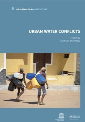 Urban Water Conflicts : UNESCO-IHP - Bernard Barraque