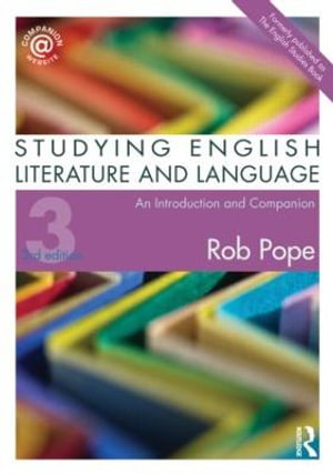 Studying English Literature and Language  : An Introduction and Companion, 3rd Edition - Rob Pope