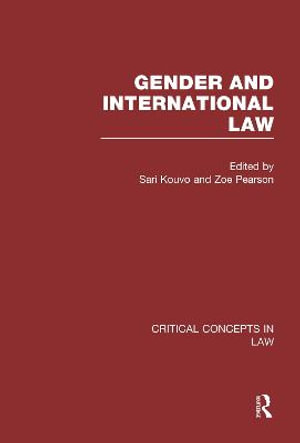 Gender & International Law : Critical Concepts in Law - Zoe Pearson