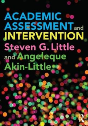 Academic Assessment and Intervention - Steven Little