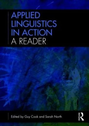 Applied Linguistics in Action : A Reader - Guy Cook