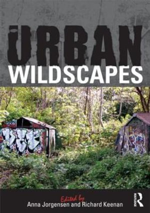 Urban Wildscapes - Anna Jorgensen