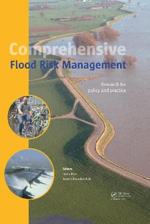 Comprehensive Flood Risk Management : Research for Policy and Practice - Frans Klijn