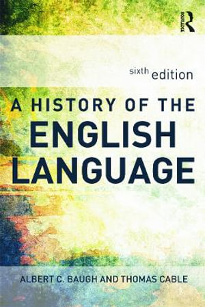 A History of the English Language - Albert Baugh