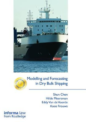 Modelling and Forecasting in Dry Bulk Shipping : The Grammenos Library - Shun Chen