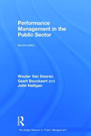 Performance Management in the Public Sector : Routledge Masters in Public Management - Wouter Van Dooren