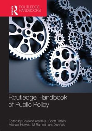 Routledge Handbook of Public Policy - Eduardo Araral