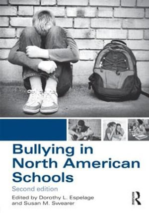 Bullying in North American Schools - Dorothy L. Espelage