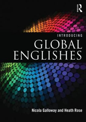 Introducing Global Englishes - Nicola Galloway