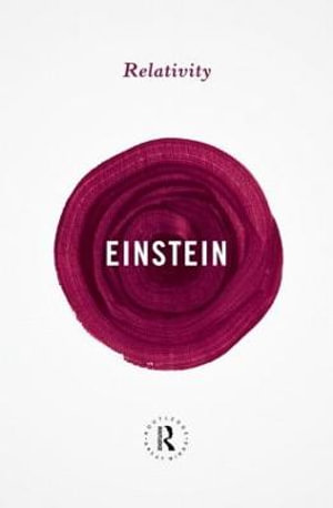 Relativity : Routledge Great Minds  - Albert Einstein