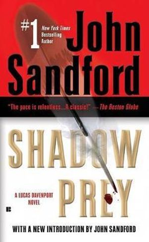 Shadow Prey : Lucas Davenport Series : Book 2 - John Sandford