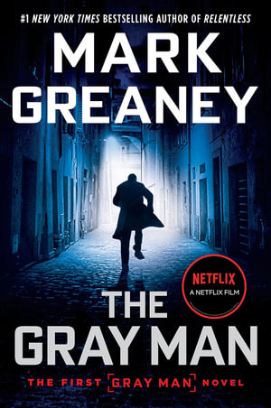 The Gray Man : Gray Man: Book 1 - Mark Greaney