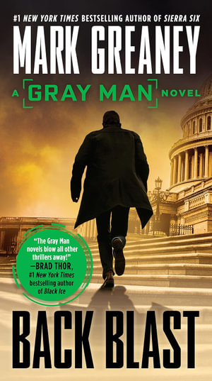 Back Blast : Gray Man: Book 5 - Mark Greaney