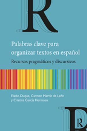 Palabras clave para organizar textos en espanol : Recursos pragmaticos y discursivos - Eladio Duque