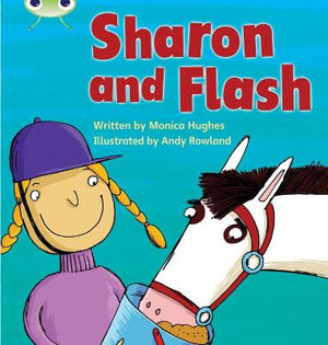 Bug Club Phonics - Phase 3 Unit 8 : Sharon and Flash - Monica Hughes