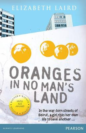 Wordsmith Year 5 Oranges in No Man's Land : Wordsmith (Literacy Service) - Elizabeth Laird