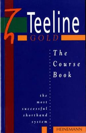 Teeline Gold Coursebook : Teeline - Jean Clarkson