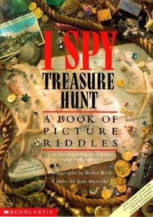 I Spy : Treasure Hunt : A Book of Picture Riddles - Jean Marzollo