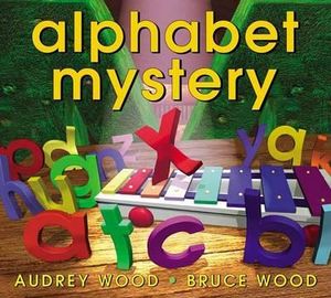 Alphabet Mystery - Audrey Wood