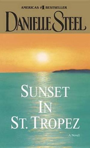 Sunset in St. Tropez - Danielle Steel