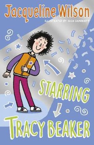 Starring Tracy Beaker : Tracy Beaker - Jacqueline Wilson