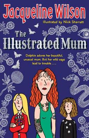 The Illustrated Mum - Jacqueline Wilson