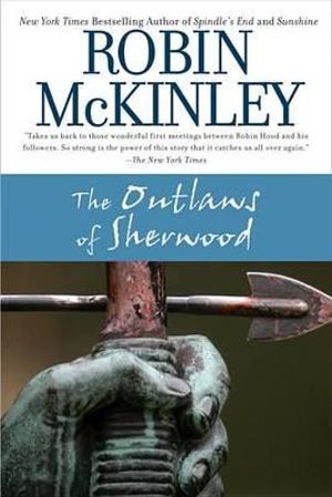 The Outlaws of Sherwood - Robin McKinley