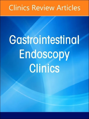 Advances in Bariatric and Metabolic Endoscopy, An Issue of Gastrointestinal Endoscopy Clinics : Volume 34-4 - Violeta Popov