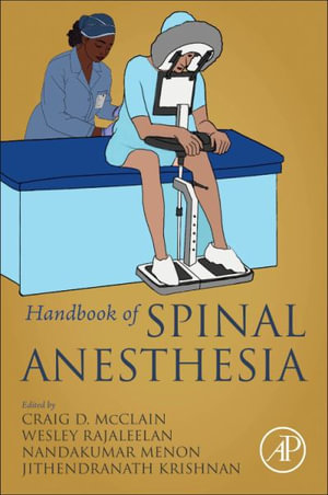 Handbook of Spinal Anesthesia - Mcclain